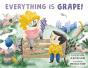 Everything Is Grape! - Preview