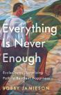 Everything Is Never Enough - Preview