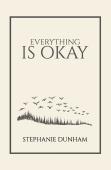 Everything Is Okay