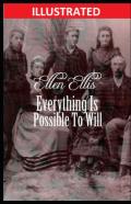 Everything Is Possible To Will Illustrated