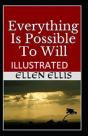 Everything Is Possible To Will Illustrated - Preview