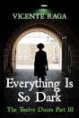 Everything Is So Dark - Preview