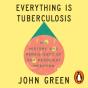 Everything Is Tuberculosis - Preview