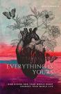 Everything Is Yours - Preview