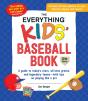 Everything Kids' Baseball Book, 12th Edition - Preview