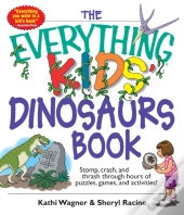Everything Kids' Dinosaurs Book