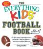 Everything Kids' Football Book, 7th Edition - Preview