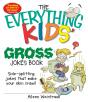 Everything Kids' Gross Jokes Book - Preview