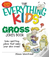 Everything Kids' Gross Jokes Book