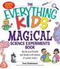 Everything Kids' Magical Science Experiments Book - Preview