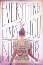 Everything Leads To You - Preview