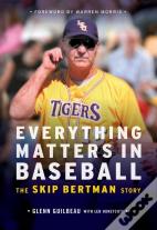 Everything Matters In Baseball