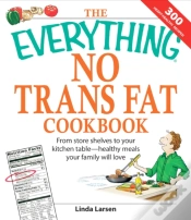 Capa do artigo Everything No Trans Fats Cookbook