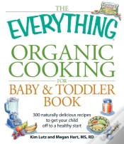 Capa do artigo Everything Organic Cooking For Baby & Toddler Book