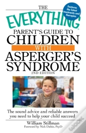 Everything Parent'S Guide To Children With Asperger'S Syndrome