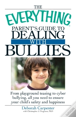 Capa do artigo Everything Parent'S Guide To Dealing With Bullies