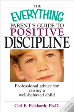 Capa do artigo Everything Parent'S Guide To Positive Discipline