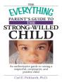 Everything Parent'S Guide To The Strong-Willed Child - Preview