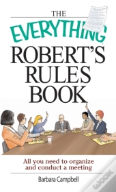 Everything Robert'S Rules Book