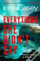 Everything She Didn'T Say