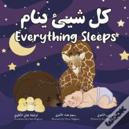 Everything Sleeps كل شيئ ينام
