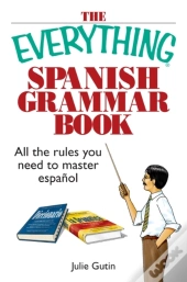 Everything Spanish Grammar Book