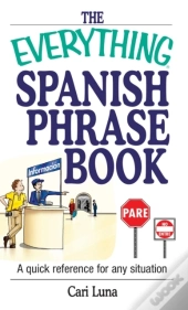 Everything Spanish Phrase Book