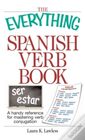 Everything Spanish Verb Book