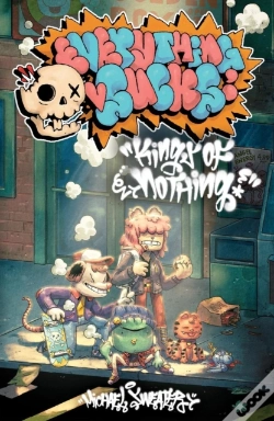 Capa do artigo Everything Sucks: Kings Of Nothing