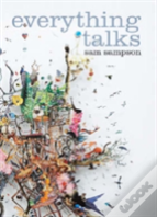 Everything Talks