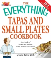 Everything Tapas And Small Plates Cookbook