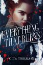 Everything That Burns - Preview