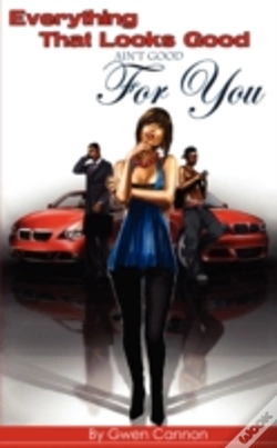 Capa do artigo Everything That Looks Good Ain'T Good For You!