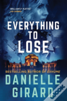 Everything To Lose