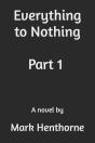 Everything To Nothing - Preview