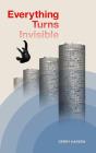 Everything Turns Invisible - Preview