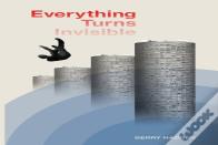 Everything Turns Invisible
