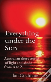 Everything Under The Sun