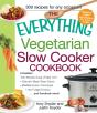 Everything Vegetarian Slow Cooker Cookbook - Preview