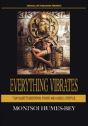 Everything Vibrates - Preview