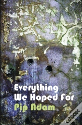 Everything We Hoped For