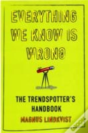 Capa do artigo Everything We Know Is Wrong