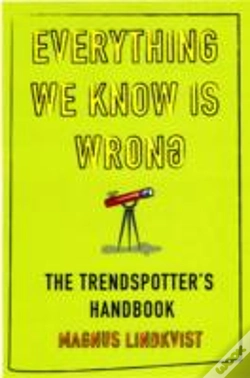 Capa do artigo Everything We Know Is Wrong
