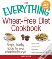 Everything Wheatfree Diet Cookbk