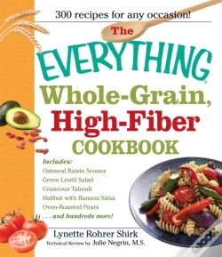 Capa do artigo Everything Whole Grain, High Fiber Cookbook