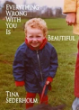 Everything Wrong With You Is Beautiful - Preview