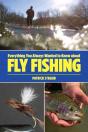 Everything You Always Wanted To Know About Fly Fishing - Preview