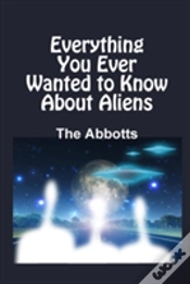 Capa do artigo Everything You Ever Wanted To Know About Aliens