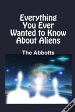Capa do artigo Everything You Ever Wanted To Know About Aliens