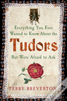 Everything You Ever Wanted To Know About The Tudors But Were Afraid To Ask